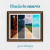 Hacia Lo Nuevo - EP