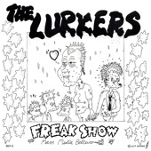 The Lurkers - Freak Show