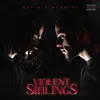 Violent Siblings album lyrics, reviews, download