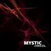 Mystic album lyrics, reviews, download