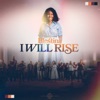 I Will Rise - Single