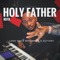 Holy Father (feat. Mayorkun & Victony) - Lord Sky lyrics