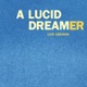 A LUCID DREAMER cover art