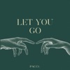 Let You Go - Single