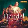 Stream & download Handel At The Opera