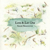 Kelsey Berrington - Live and Let Die