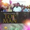 Stream & download Top Man (feat. Ding Dong) - Single