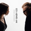 My Baby Go - Single