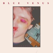 blue Venus - Number One Fan