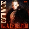 WWE: Death Waltz (Ilja Dragunov) - Single