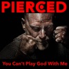 You Can't Play God With Me - Single