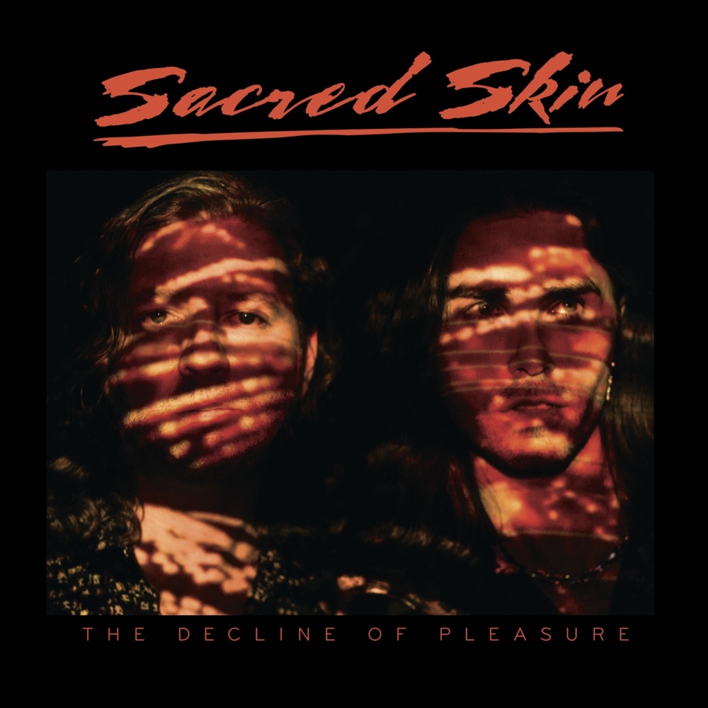 The Decline of Pleasure by Sacred Skin