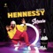 Hennessy - Skinnie lyrics