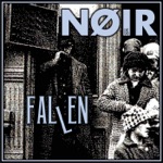NOIR (US) - Fallen