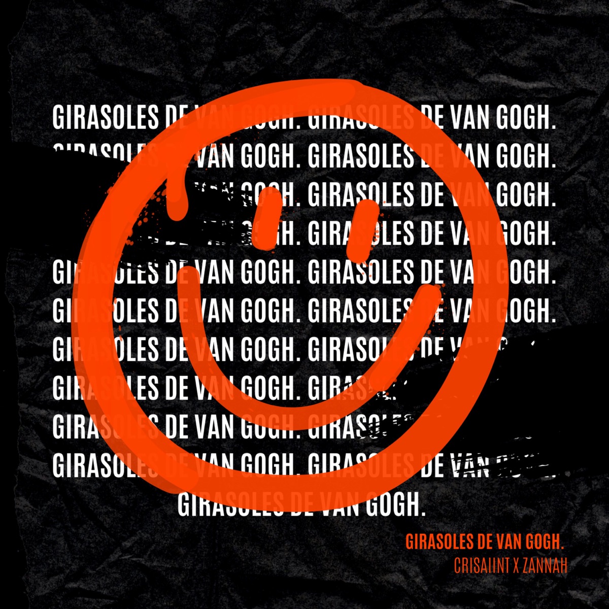 Girasoles de Van Gogh - Single by Crisaint & Zannah on Apple Music