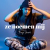Ze Noemen Mij - Single