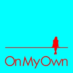 On My Own - Single by Kevin McKay, Eppers & Notelle album reviews, ratings, credits