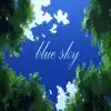 Blue Sky - Single album lyrics, reviews, download