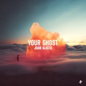 Joan Alasta - Your Ghost