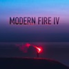 Modern Fire,Vol. IV