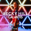 BECKY HILL/GALANTIS - Run (Record Mix)