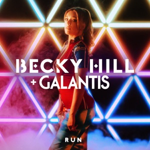 Becky Hill & Galantis - Run - 排舞 音樂