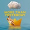 More Than Yesterday artwork