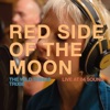 Red Side of The Moon (Live) - Single