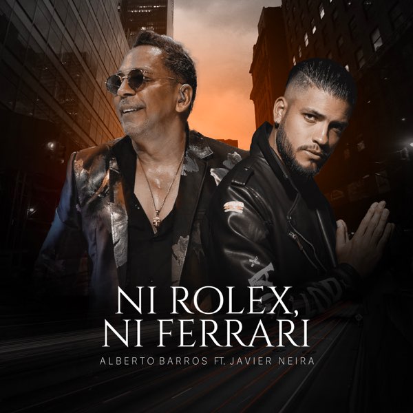 claramente Remisión Fuera de servicio Ni Rolex, Ni Ferrari (feat. Javier Neira) - Single de Alberto Barros en  Apple Music