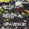 Gravehoe (feat. Ren the Third) - Single album lyrics, reviews, download