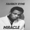Miracle - Faveboy Ryme lyrics
