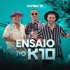 Ensaio do K10 - EP