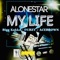 MY LIFE (feat. Kaka, Dubzy & Ace Brown) - Alonestar lyrics