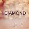 Diamond - EP album lyrics, reviews, download