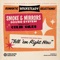Tell 'em Right Now (feat. Colin Giles) - Smoke and Mirrors Sound System lyrics