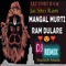 Mangal Murti Ram dulare  Mangal Murti Raam Dulaare Full Song Dj Soft Bass Full Song (Remix) artwork