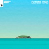 Future High - Single