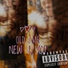 Old 2 Me New 2 You - Single