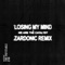 Losing My Mind (Zardonic Remix) artwork