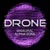 Binaural Alpha Zone - Single album lyrics, reviews, download