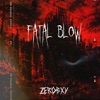 Fatal Blow - Single