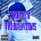 Trials & Tribulations - Suhnie 303 lyrics