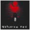 Watching You (feat. Chris k.) - MOS lyrics