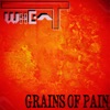 Grains of Pain