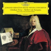 J.S. Bach: Violin Concertos, BWV 1041 & BWV 1042; Double Concerto, BWV 1043 (Christian Ferras Edition, Vol. 15) artwork