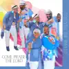 Come Praise the Lord (Remix) - Single album lyrics, reviews, download