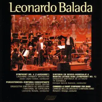 Leonardo Balada: Symphonies by Carnegie Mellon Symphonic Band, Lausanne Chamber Orchestra, Orquesta Sinfonica de la Radio TV Espanola & Orquestra Simfònica de Barcelona i Nacional de Catalunya album reviews, ratings, credits