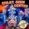 Spaar Geen Centen - Single