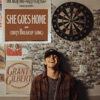 She Goes Home (Dirty Breakup Song) - Single