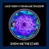 Show Me the Stars - Single album lyrics, reviews, download